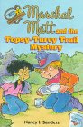 Marshal Matt and the Topsy-Turvy Trail Mystery (Marshal Matt, Mysteries With a Value)
