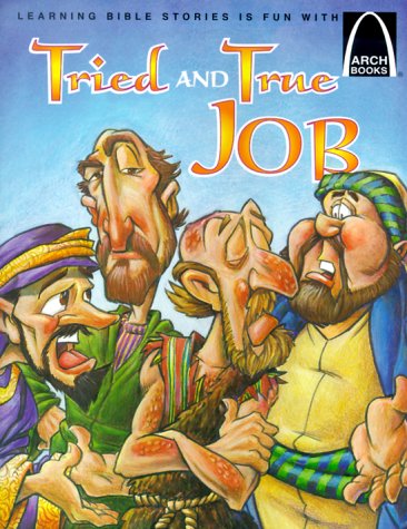 Tried and True Job - Arch Books - 482