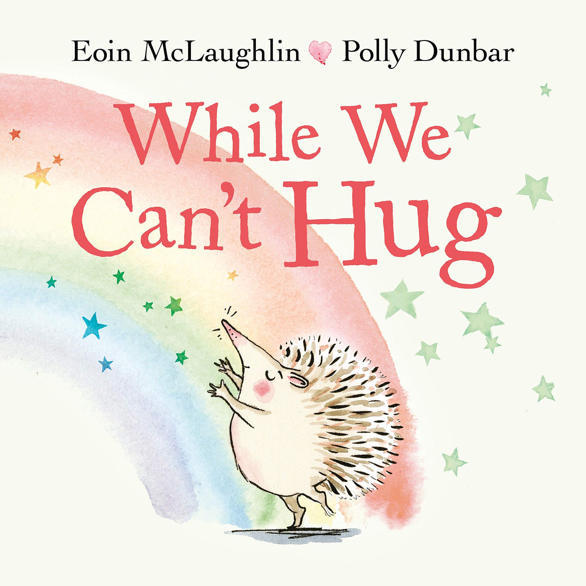 While We Can't Hug (Hedgehog & Friends)