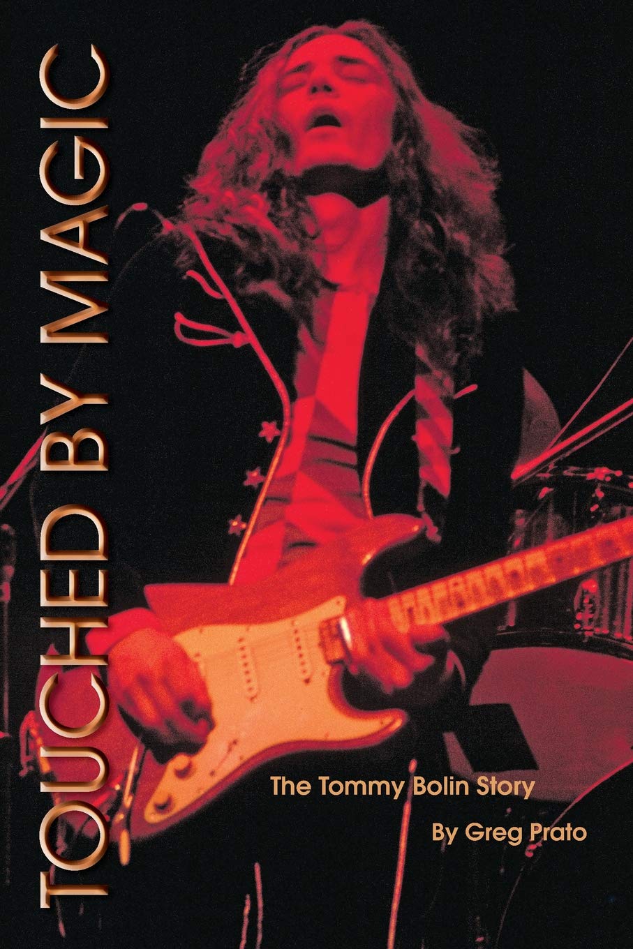 Touched by Magic: The Tommy Bolin Story - 3920