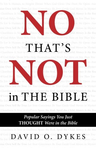 No, That's Not in the Bible: Popular Sayings You Thought Were in the Bible - 2433