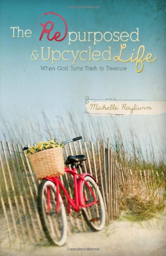 Repurposed And Upcycled Life