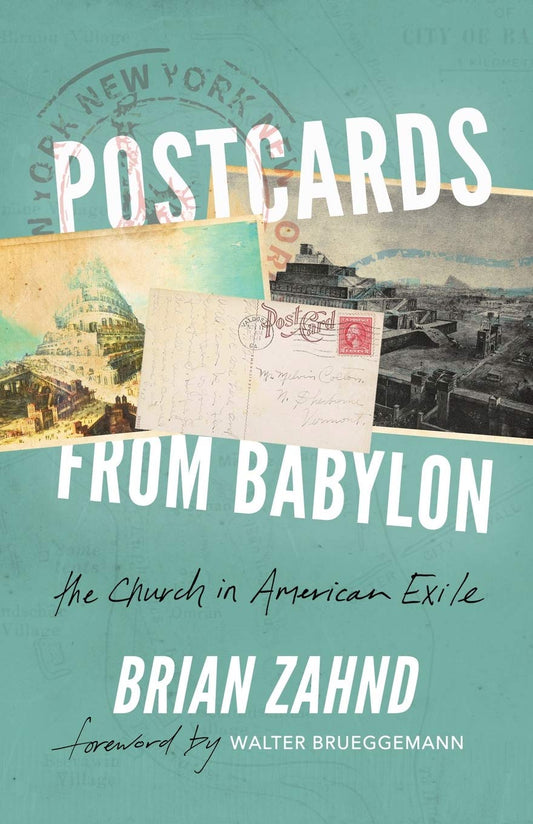 Postcards from Babylon: The Church In American Exile - 5432