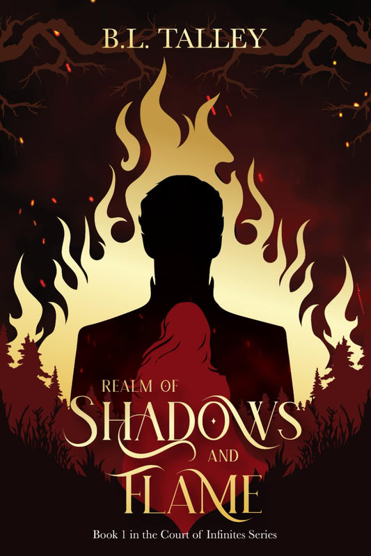 Realm of Shadows and Flame: Book 1 in the Court of Infinites Series - 2525