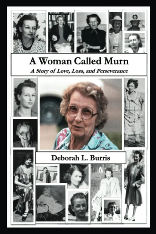 A Woman Called Murn: A Story of Love, Loss, and Perseverance - 265