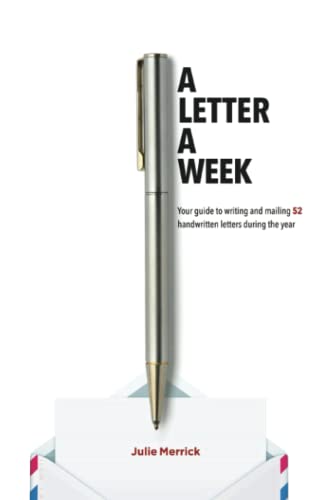 A Letter A Week: Your guide to writing and mailing 52 handwritten letters during the year - 2016