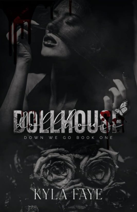 Dollhouse: (Down We Go Book 1) - 2989