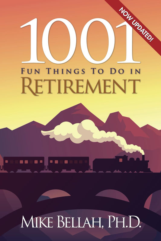 1001 Fun Things To Do in Retirement - 7378