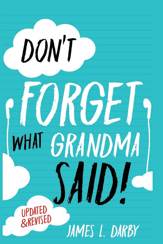 Don't Forget What Grandma Said! - 7326