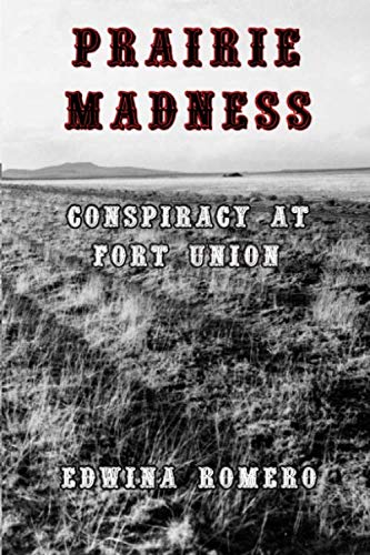 Prairie Madness, Conspiracy at Fort Union