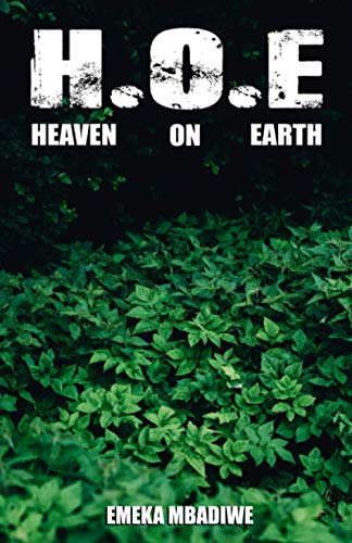 H. O. E: Heaven On Earth - 6238