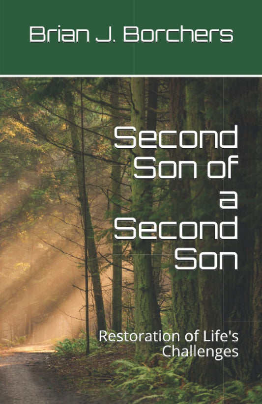 Second Son of a Second Son: Restoration of Life's Challenges
