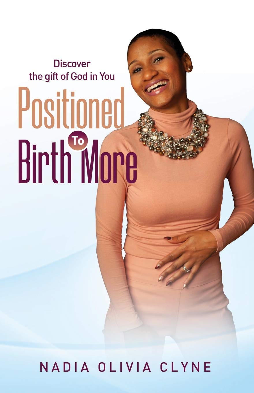 Positioned to Birth MORE!: Discover the Gift of God in You - 3709