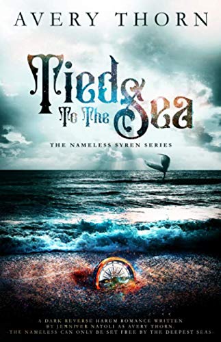 Tied To The Sea (The Nameless Syren Series) - 4808
