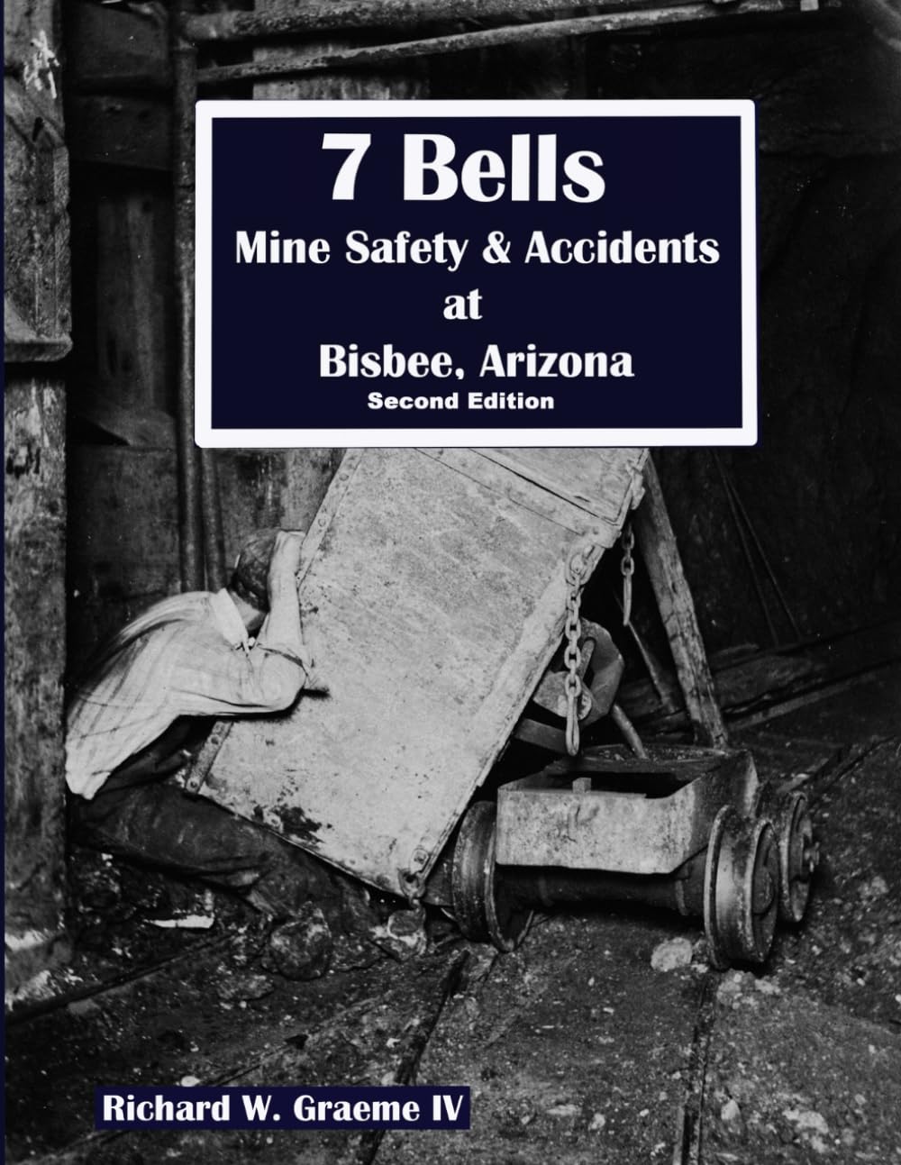 7--- Bells: Mine Accidents at Bisbee, Arizona - 3157