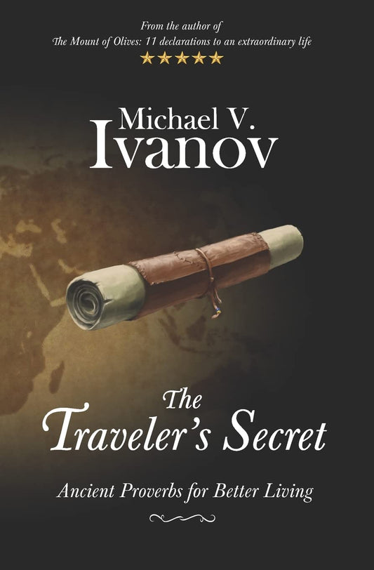 The Traveler's Secret: Ancient Proverbs for Better Living - 7047