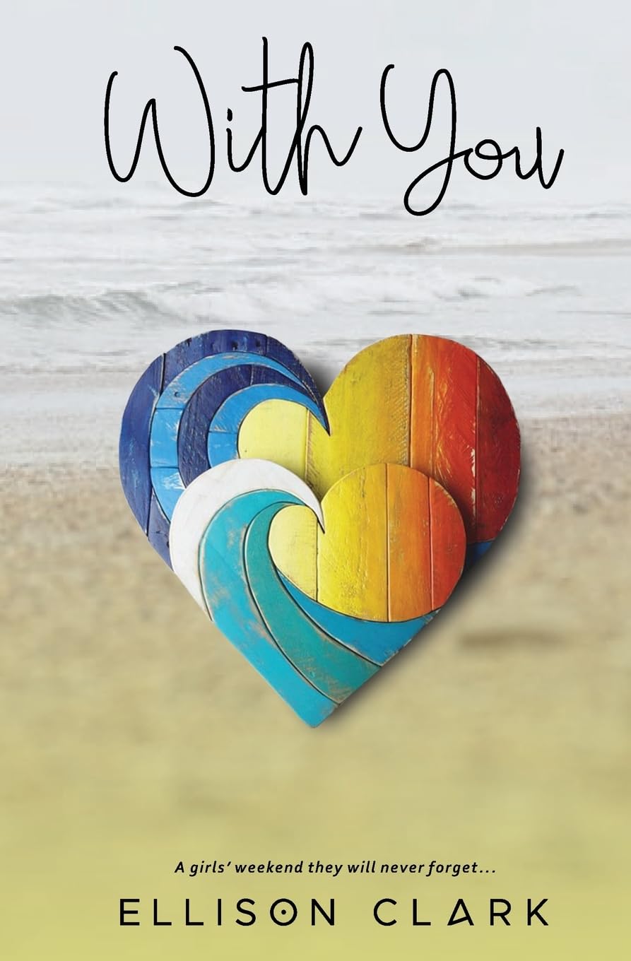With You: As the summer unravels, so do the girls' secrets