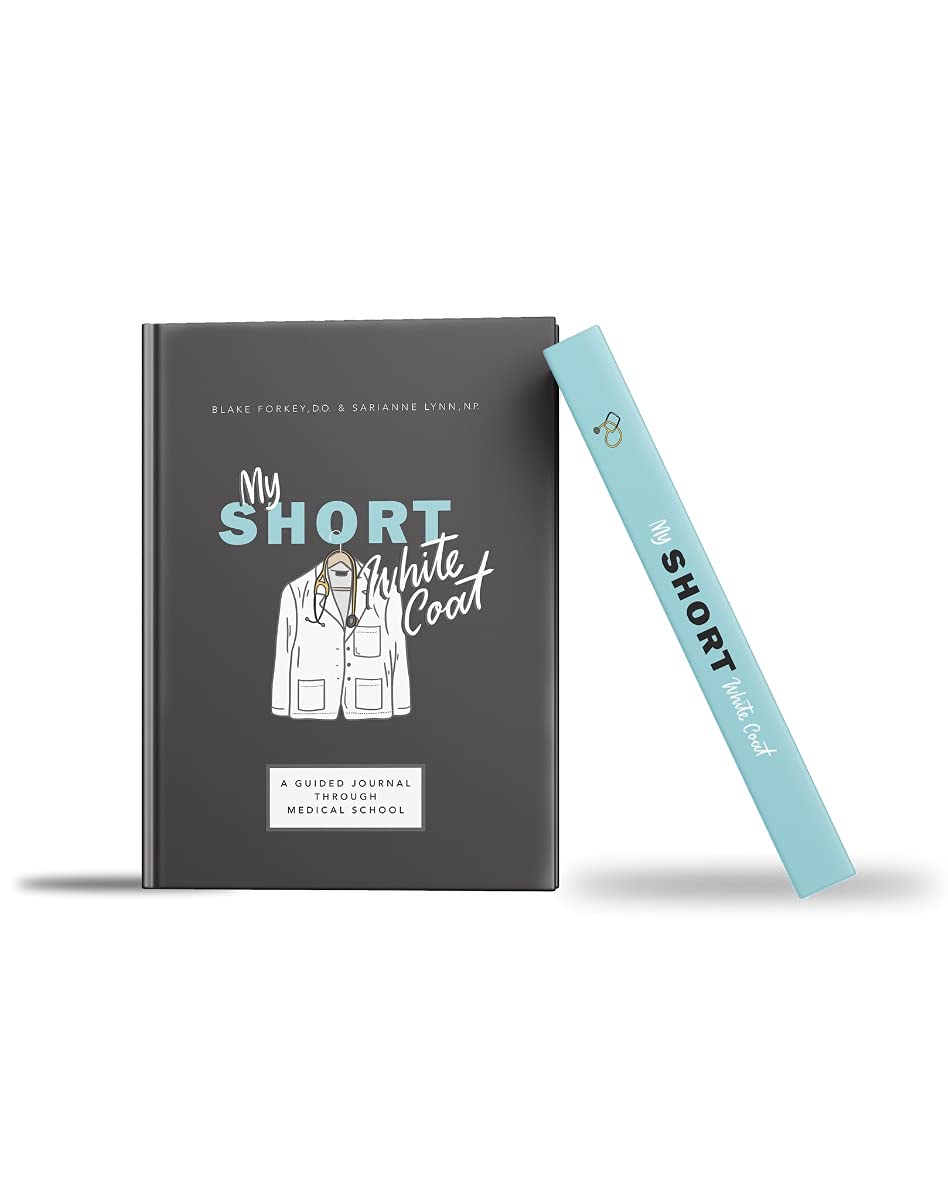 My Short White Coat: A guided journal through medical school