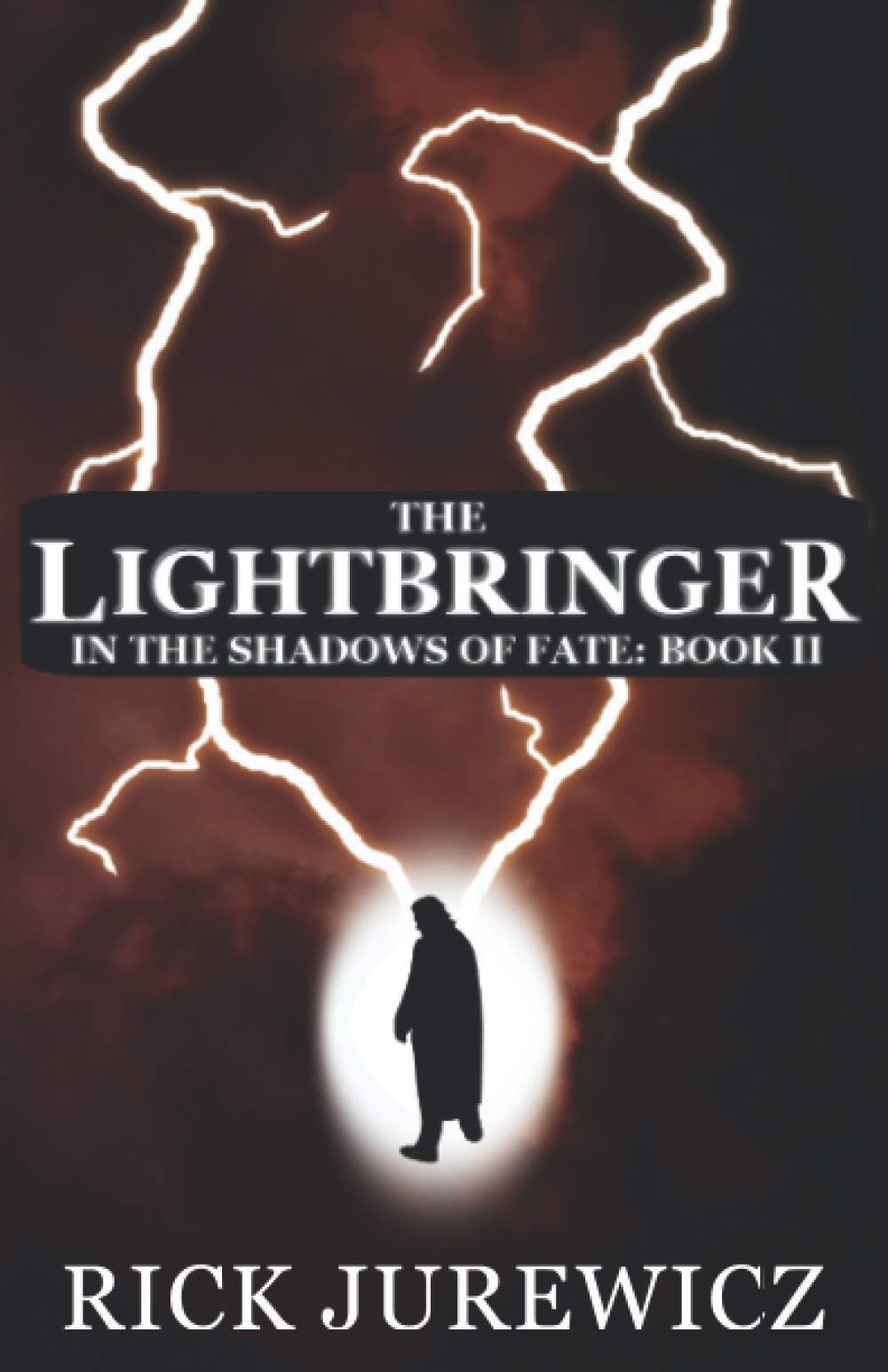 The Lightbringer: In the Shadows of Fate - Book II