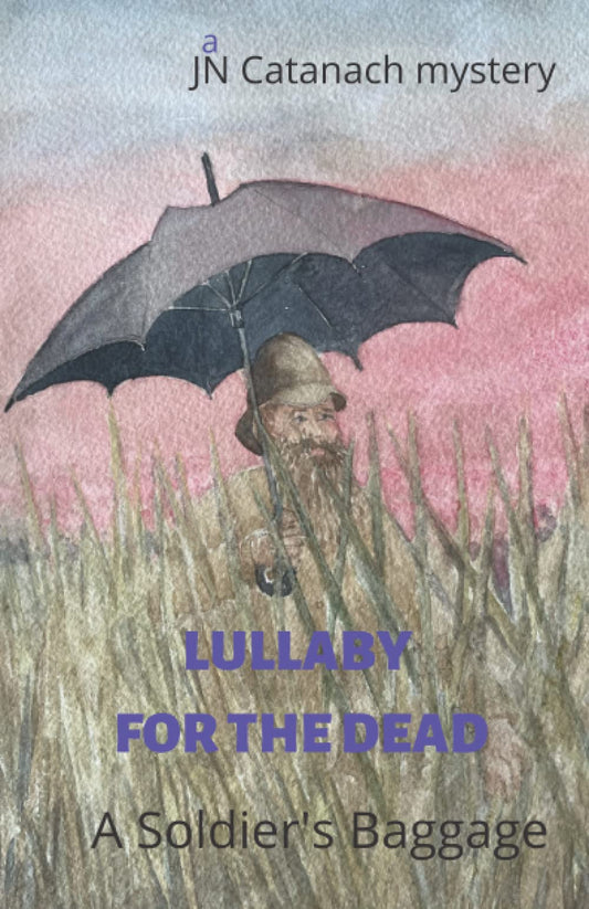 Lullaby for the Dead: A Soldier's Baggage