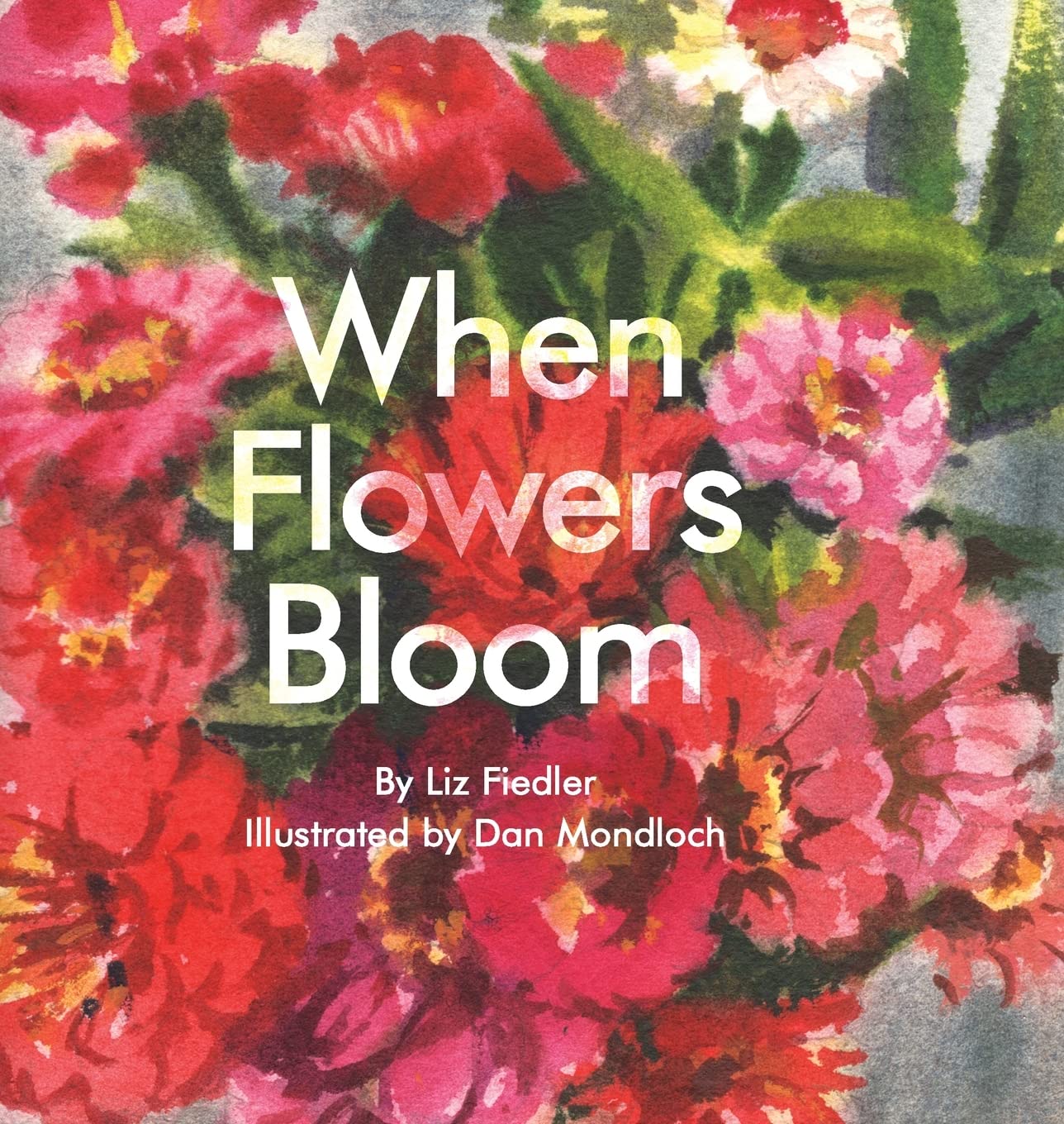 When Flowers Bloom