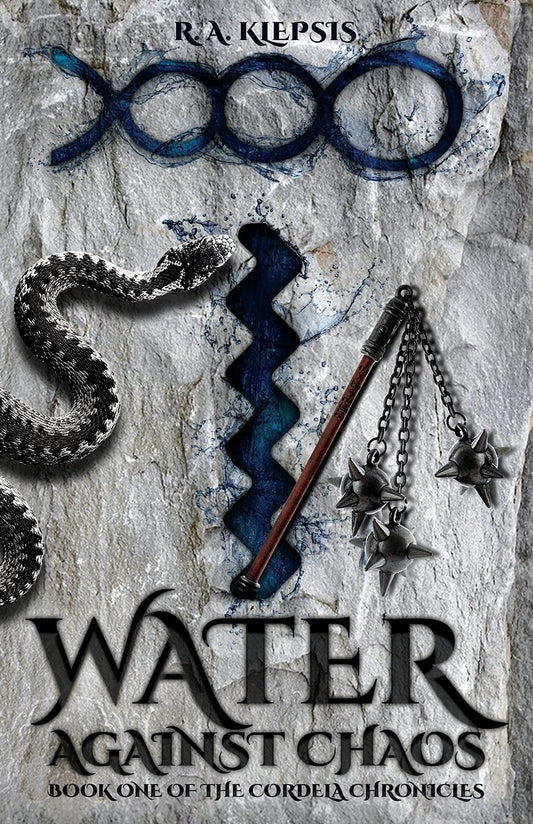 Water Against Chaos (The Cordela Chronicles)