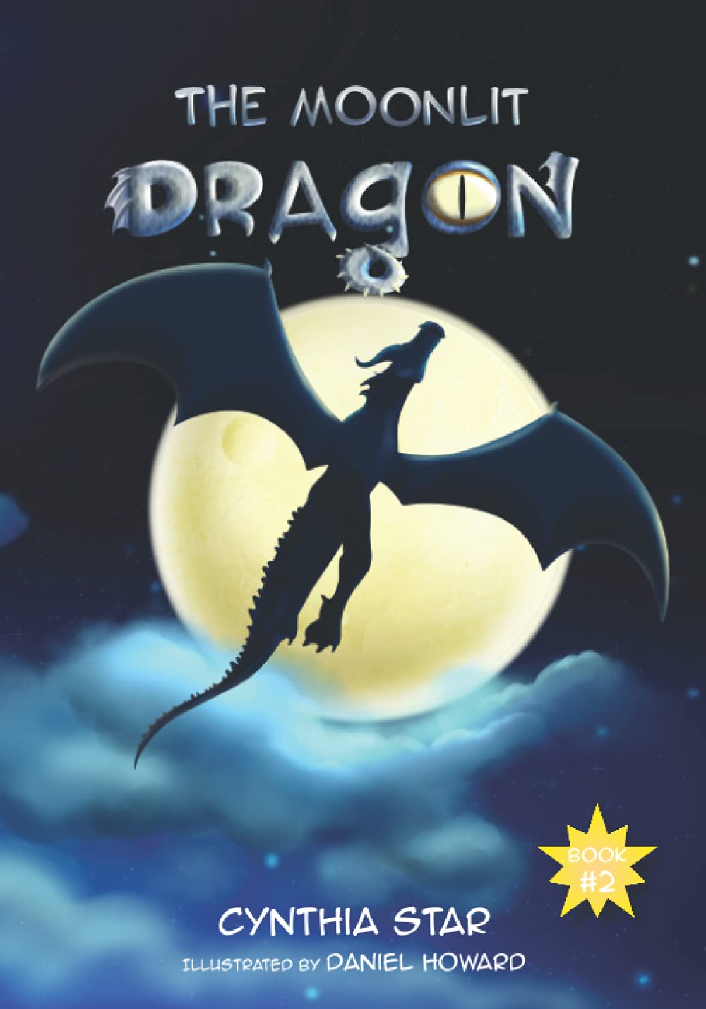 The Moonlit Dragon: A Dragon Book About Making The Right Choice. A Magical Children's Story To Teach Kids About Hard Work And The Value Of Friendship. (What Color is Your Dragon?)