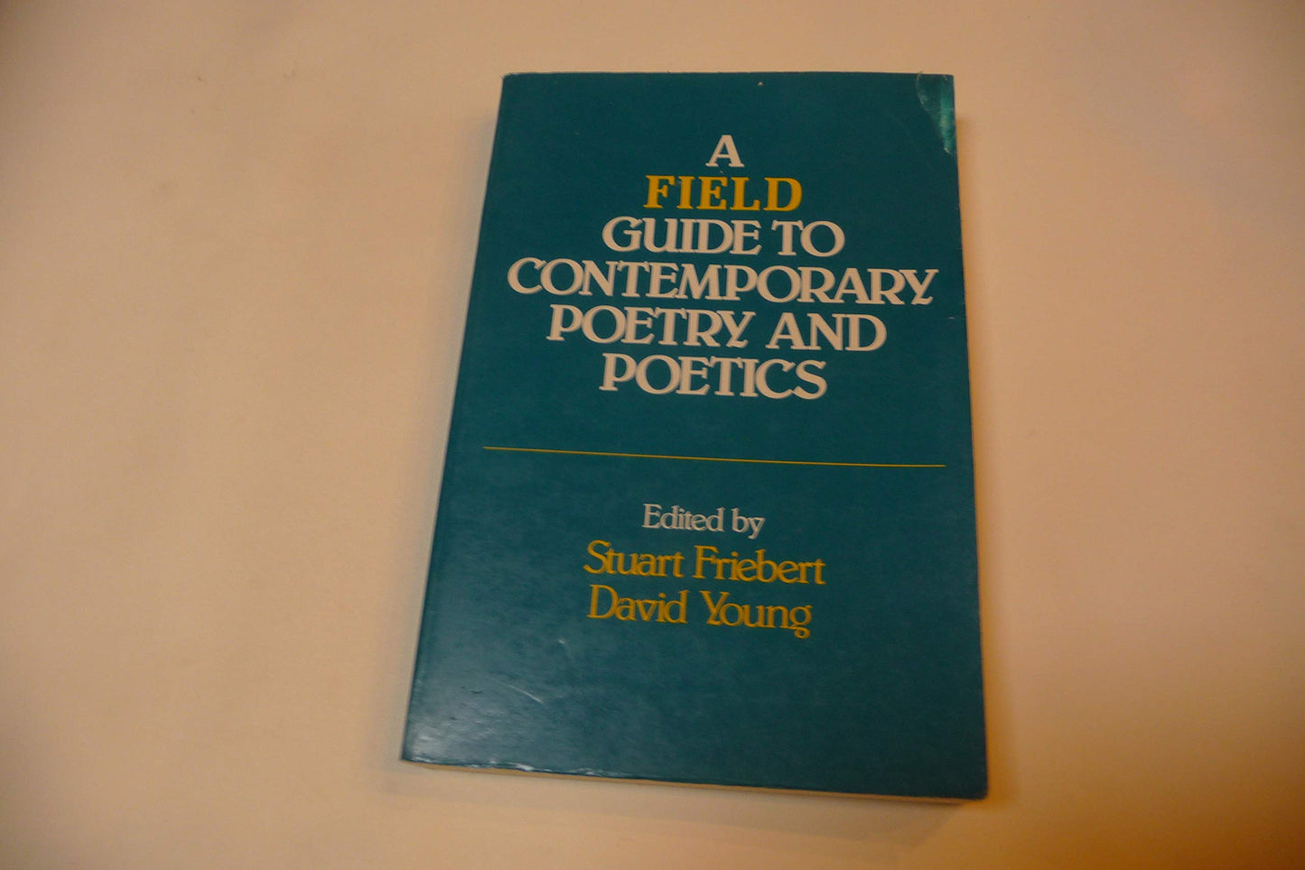 A Field Guide to Contemporary Poetry and Poetics