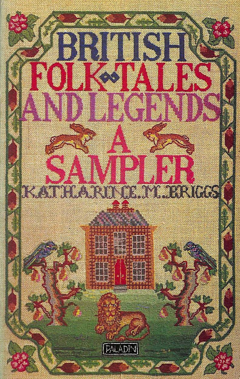 British Folk Tales and Legends: A Sampler