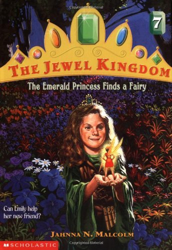 The Emerald Princess Finds a Fairy (Jewel Kingdom No. 7) - 7193