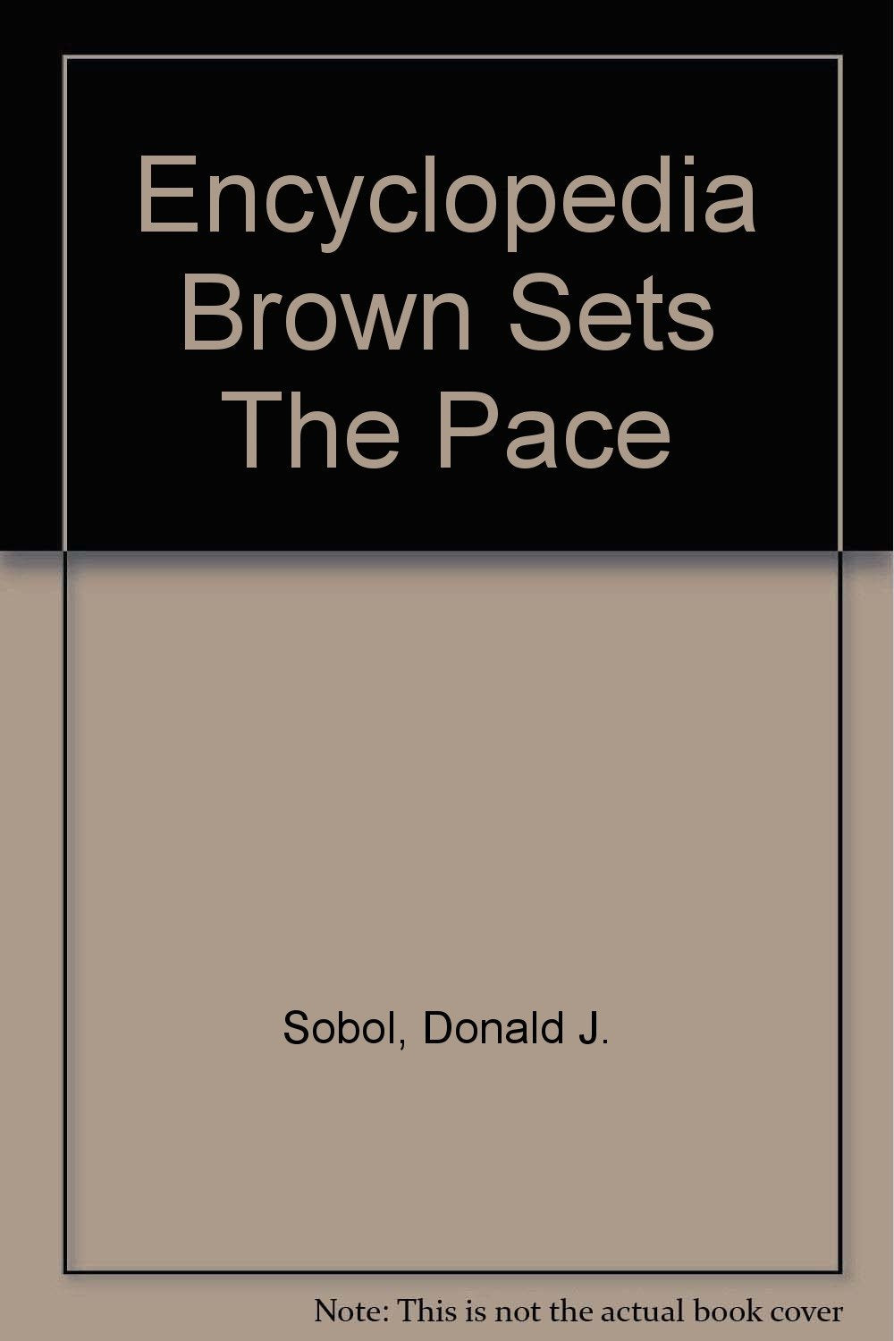 Encyclopedia Brown Sets The Pace - 7903
