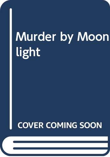 Murder by Moonlight