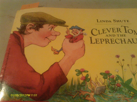Clever Tom and the Leprechaun: An Old Irish Story - 6434