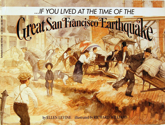 If You Lived at the Time of the Great San Francisco Earthquake - 8539
