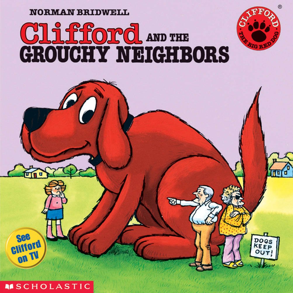 Clifford the Big Red Dog: Clifford and the Grouchy Neighbors - 5976