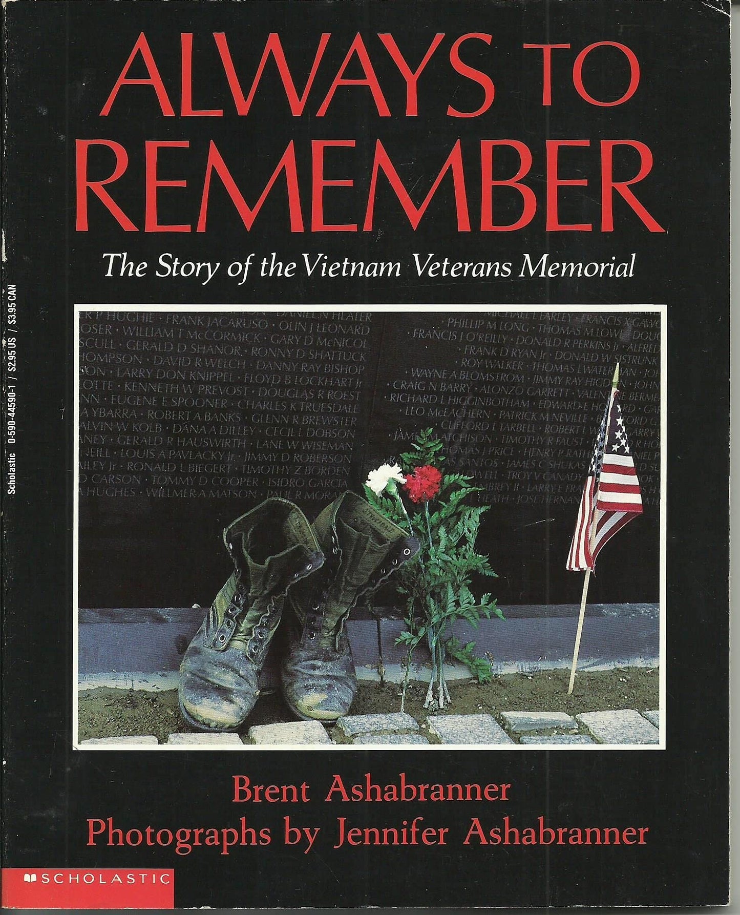 Always to Remember: The Story of the Vietnam Veterans Memorial