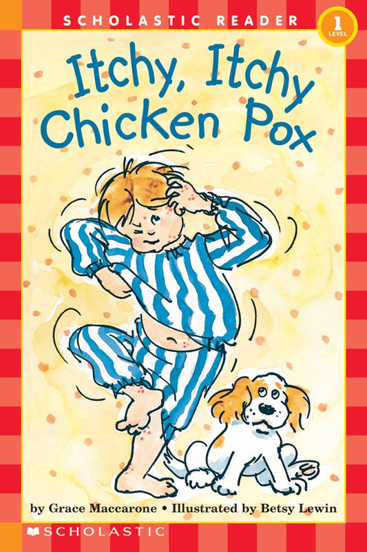 Itchy, Itchy Chicken Pox (Hello Reader!, Level 1) - 7667