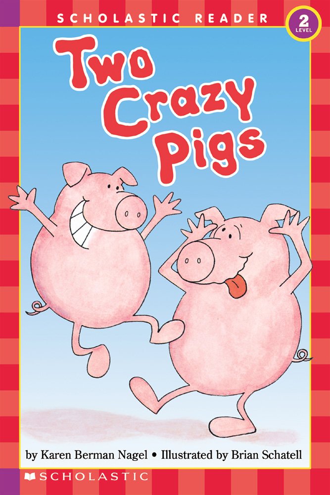 Two Crazy Pigs (Hello Reader, Level 2) - 9517