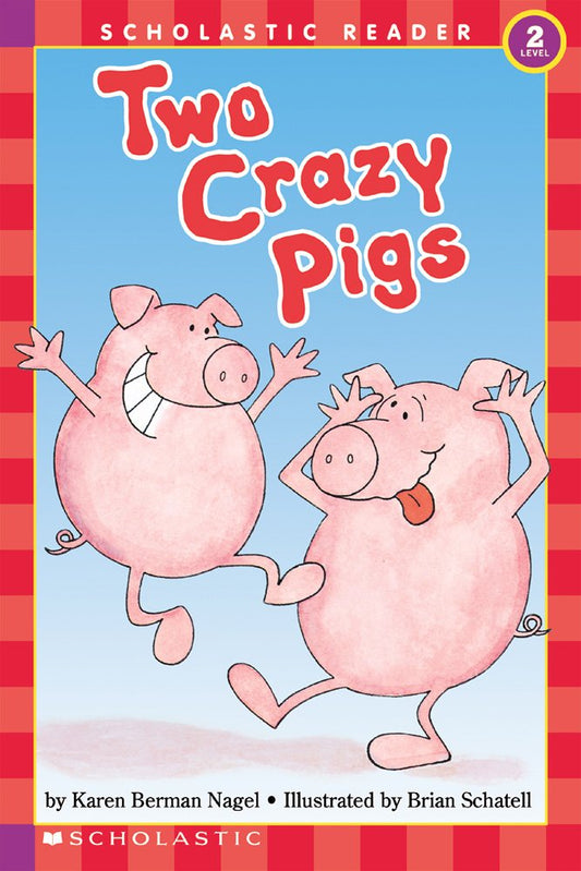 Two Crazy Pigs (Hello Reader, Level 2) - 9517