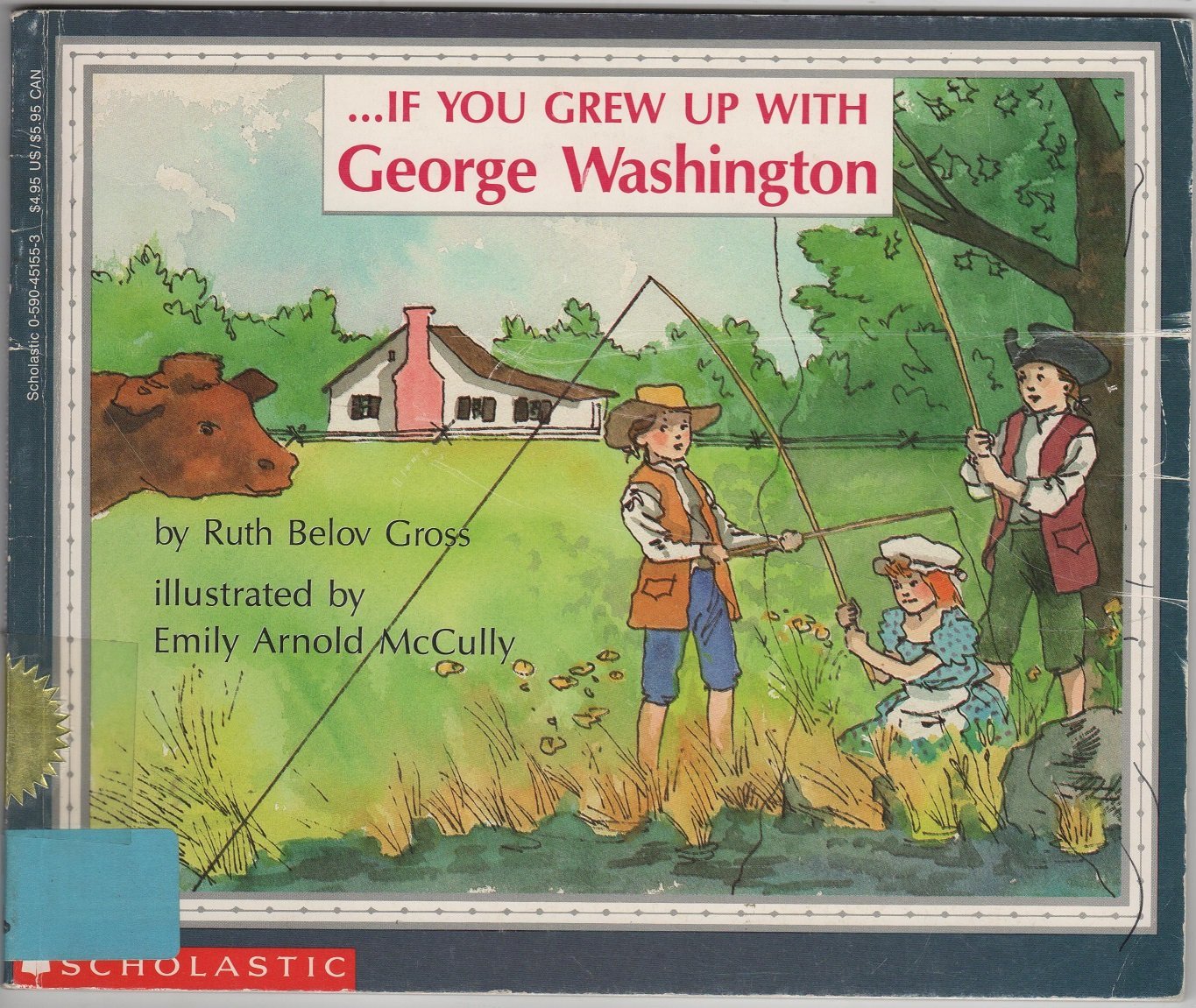 . . . If You Grew Up with George Washington