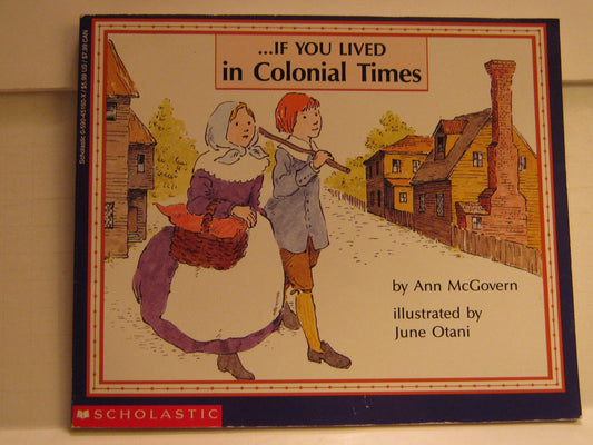 If You Lived In Colonial Times - 5915