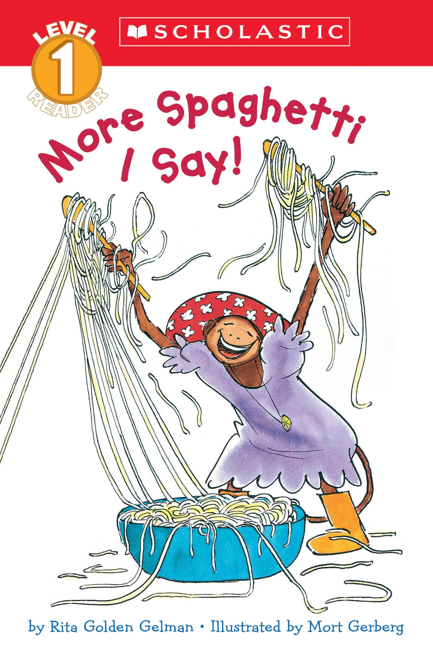 More Spaghetti, I Say! (Scholastic Reader Level 2) (Scholastic Reader, Level 1) - 9385
