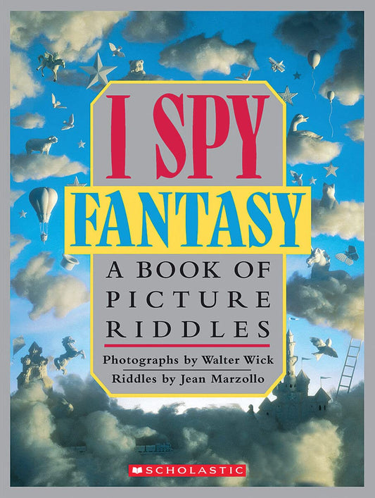I Spy Fantasy: A Book of Picture Riddles - 5398