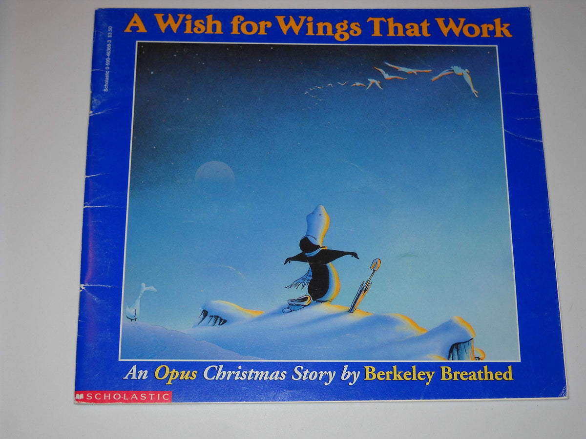 A Wish for Wings That Work An Opus Christmas Story