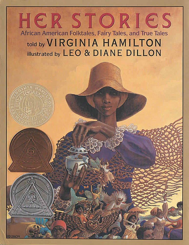 Her Stories: African American Folktales, Fairy Tales, and True Tales (Coretta Scott King Author Award Winner) - 3272
