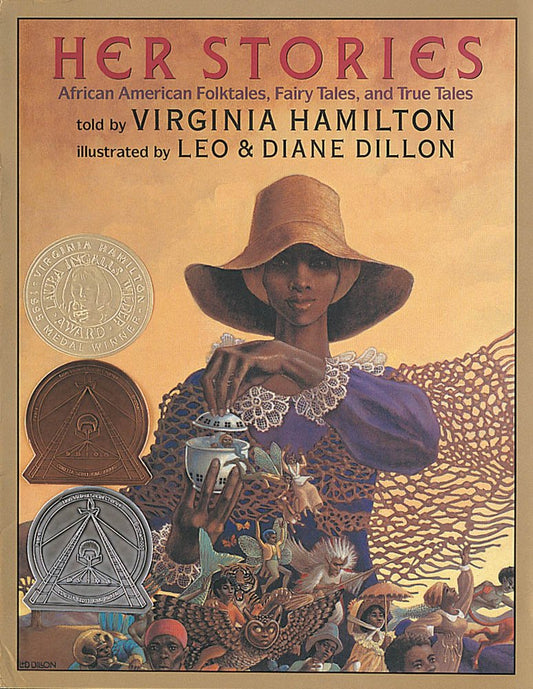 Her Stories: African American Folktales, Fairy Tales, and True Tales (Coretta Scott King Author Award Winner) - 3272