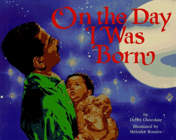 On the Day I Was Born