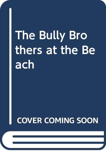 The Bully Brothers at the Beach - 8903