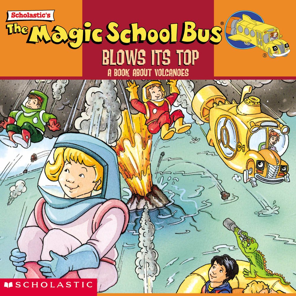 The Magic School Bus Blows Its Top: A Book About Volcanoes (Magic School Bus) (Magic School Bus TV) - 3343