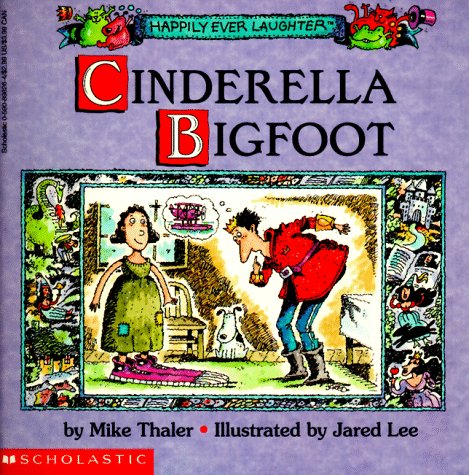 Cinderella Bigfoot (Happily Ever Laughter) - 342